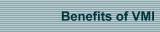 Benefits of VMI