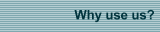 Why use us? 